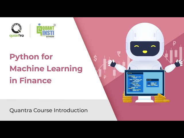 Python for Machine Learning in Finance | An Introduction | Free Quantra Course