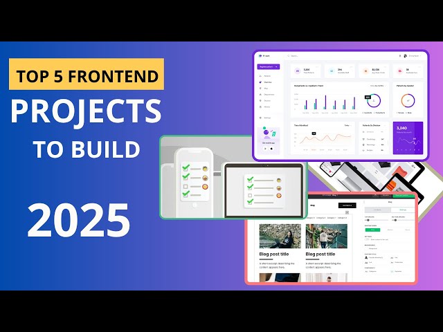 Top 5 Frontend Projects to Level Up Your Skills