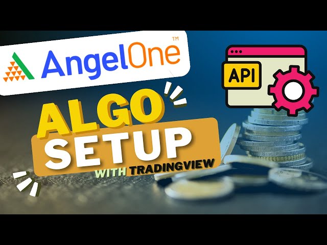 कैसे AngelOne API Connection बनाये Tradingview के साथ