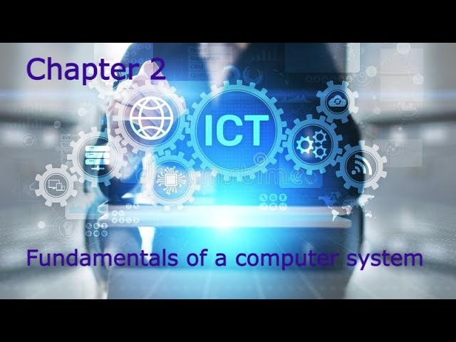 ICT (English medium)- Grade 10 Chapter 2 - (Part 1) -Fundamentals of a computer system.