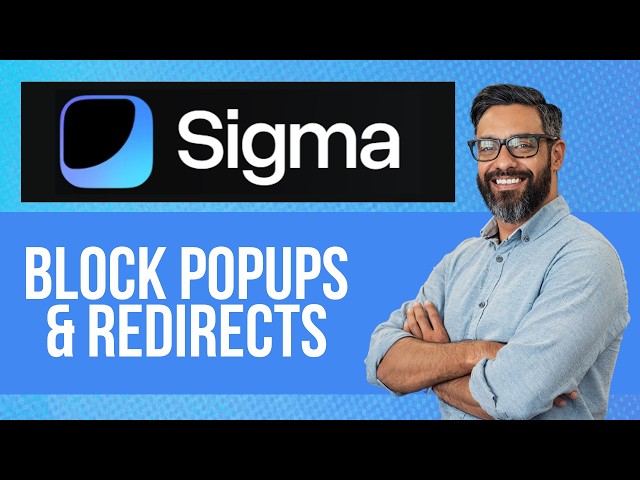How to Not Allow Pop-ups and Redirects in Sigma Browser — Step by Step Sigma Browser Tutorial