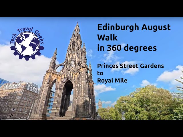 Edinburgh During the Fringe Festival in #360 - Princes Street Gardens to the Royal Mile #edinburgh