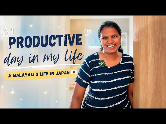     ജപ്പാനിലെ മലയാളി ലൈഫ് | Productive Day in My Life 😊#lifestyle #japan 