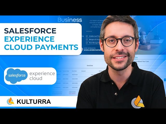 Salesforce Experience Cloud Payments: How to Accept Payments in Customer Portals [With Kulturra]