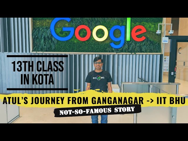 Episode 1: Atul's journey from Small town to IIT BHU