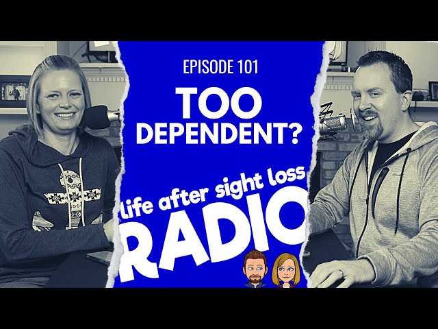 Can You Become Too Dependent on Others? | Episode #101