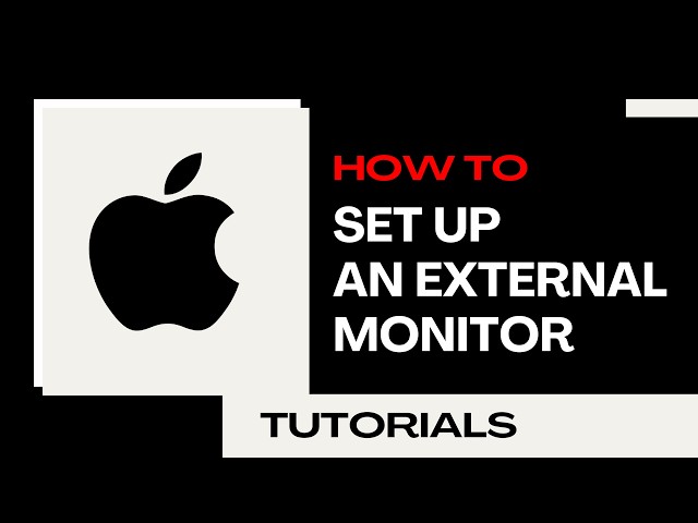 How to Set Up an External Monitor on Mac