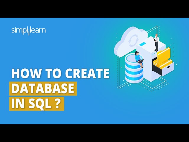 🔥How to Create a Database in SQL  | Database Table in SQL | SQL Tutorial for Beginners | Simplilearn