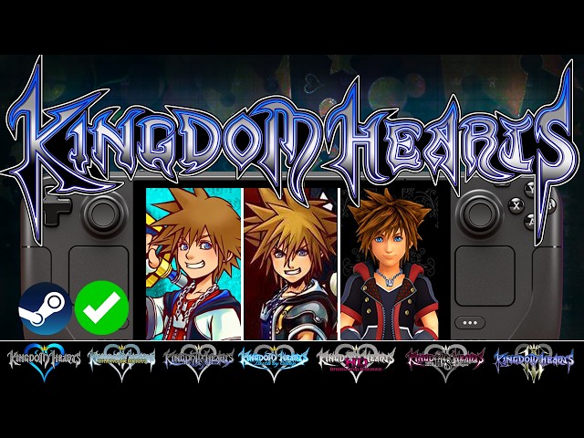 KINGDOM HEARTS Collection Steam Deck: Franchise Series Performance Showcase In 2026