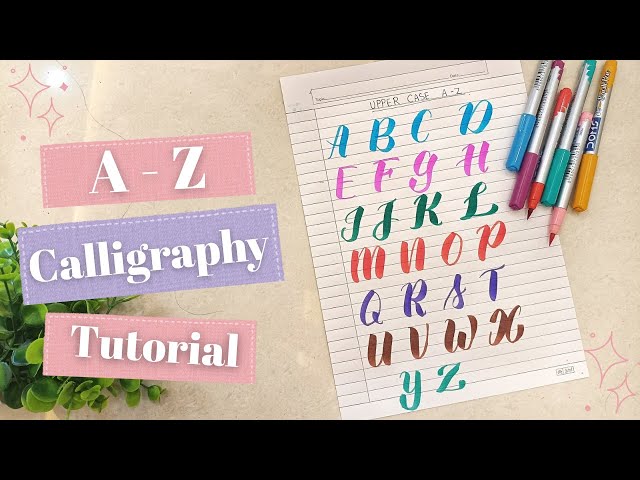 A to Z with Brushpen Calligraphy- Tutorial for beginners