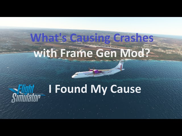 FrameGen Crash Cause Discovered | Holy Grail + Frame Generation | ATR 72 | MSFS 2020