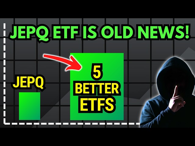 JEPQ ETF is OLD NEWS! 5 Better High Income ETFs I'm Buying!