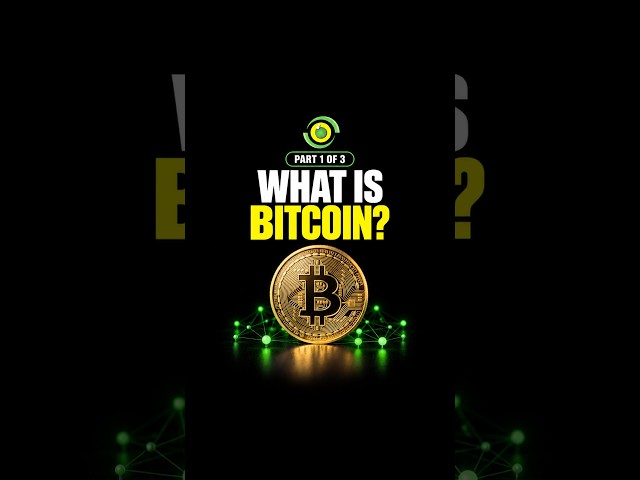 What Is Bitcoin? Explained for Beginners | Part 1 of 3
