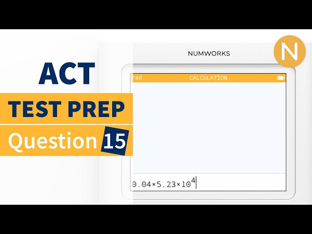 NumWorks ACT Prep: Question 15