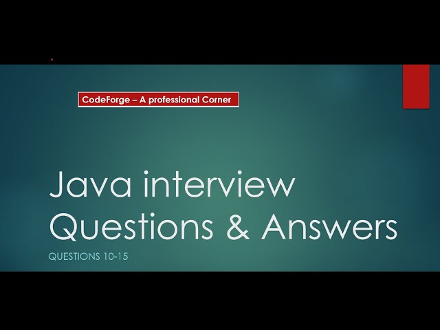core java interview questions and answers, part -3