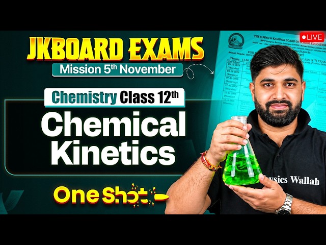 JKBOSE Class 12th Chemistry - Chemical Kinetics | ONE-SHOT Series 🎯 | JKBOSE Wallah