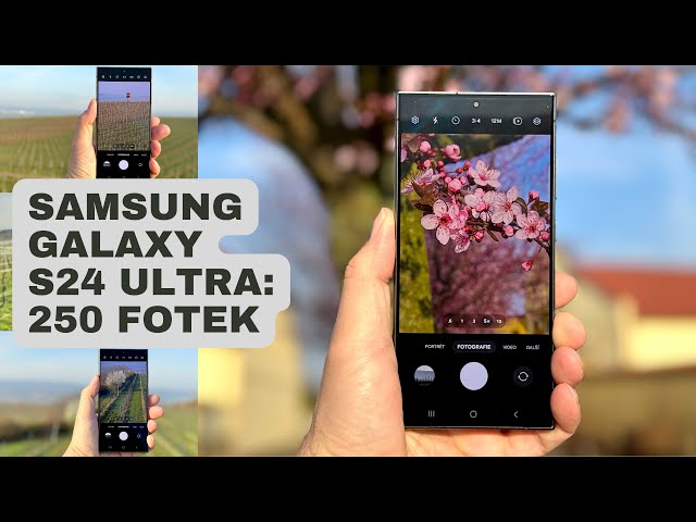 Jak fotí Samsung Galaxy S24 Ultra? Recenze + 250 fotek z testu