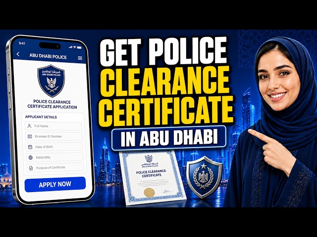 How To Get Police Clearance Certificate In Abu Dhabi Online | Abu Dhabi Police Clearance Certificate