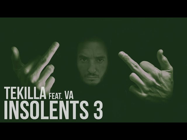 Tekilla feat. Lost, Demi Portion, Swift Guad, Deadi, Hermano, Fanny Polly, Fhat-R... - Insolents III