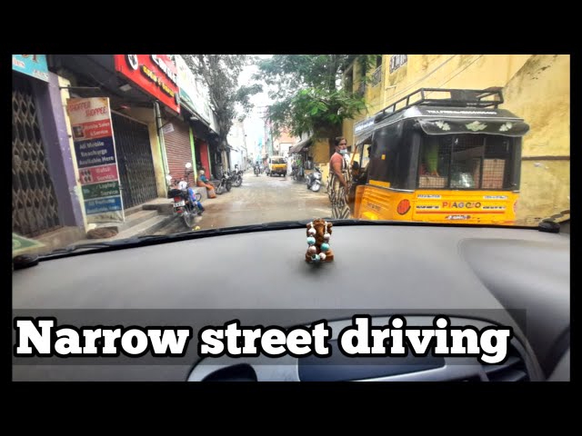 How to drive in narrow streets | குறுகிய தெருக்களில் எப்படி கார் ஓட்டுவது ?