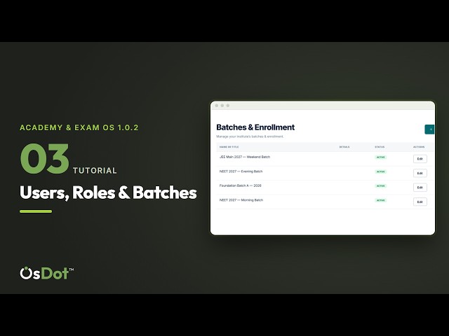 Institute, Users, Roles & Batches | Academy & Exam OS 1.0.2 Tutorial 03