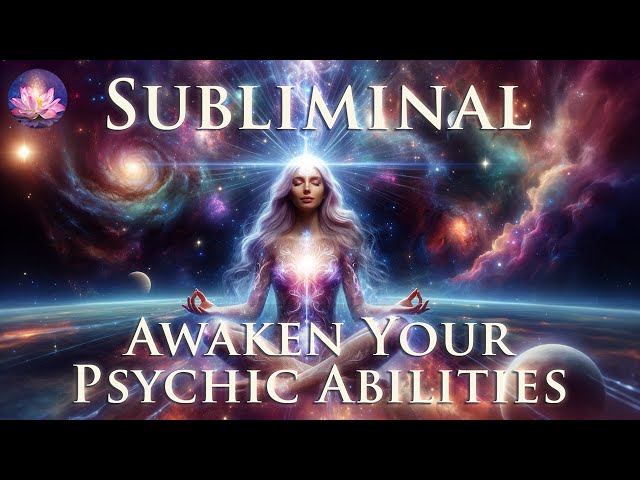 Awaken Your Psychic Abilities Subliminal 🌟 Subconscious Mind Reprogramming (432 Hz, Binaural Beats)