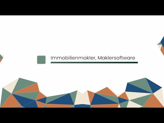 Was ist Maklersoftware? Funktionen, Vorteile und Auswahlkriterien