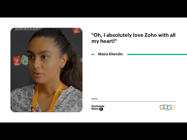 Maria Kherdin: Customer success story in Kenya with Zoho One