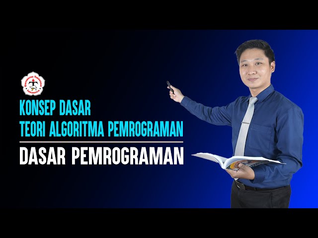 Konsep Dasar Teori Algoritma Pemrograman