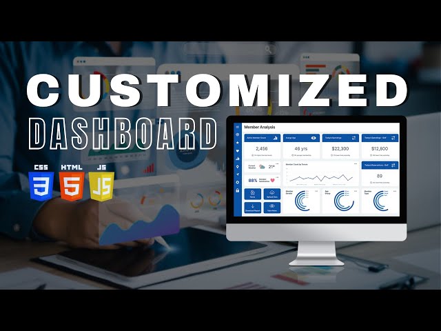 Custom Dashboards MADE EASY with HTML CSS & JavaScript
