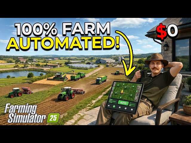 I Created 100% AUTOFARM from Scratch! (Full Movie) | Farming Simulator 25