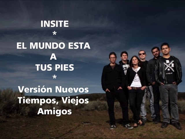 INSITE - EL MUNDO  A TUS PIES