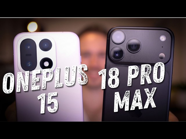 iPhone 18 Pro Max vs OnePlus 15! Not That Easy!