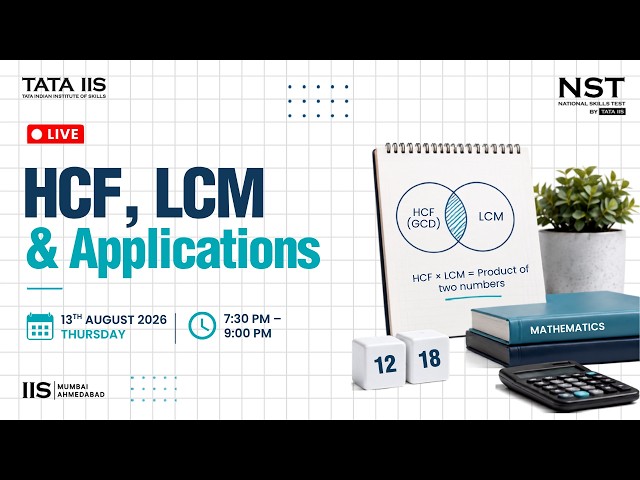 HCF, LCM & Applications  National Skills Test (NST) Preparation Series by Tata II