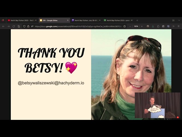 "Celebrating 25 years of Open Source & our friend Betsy" - Josh Simmons (North Bay Python 2023)