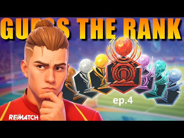 Guessing Your Rematch Ranks! (ep4)
