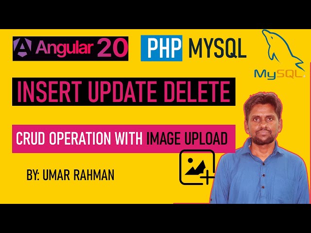 Angular 20 + PHP MySQL CRUD with Image Upload | Insert, Update, Delete Full Stack Tutorial-Umar Sir