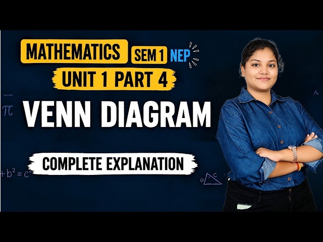 Venn Diagram in Mathematics| BCA Sem 1 Unit 1| NEP Syllabus| Complete Explanation
