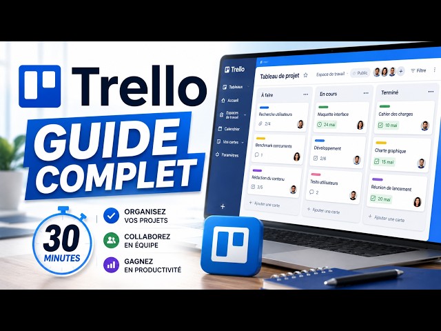 TRELLO: The Complete 30-Minute Guide