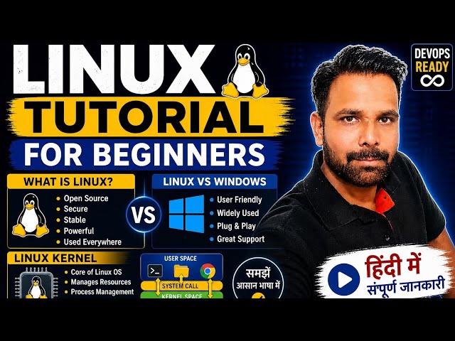Linux Tutorial for Beginners | Linux vs Windows | Kernel & Architecture Explained in Hindi