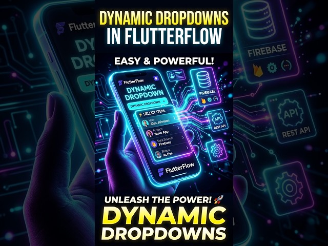 How Dynamic Dropdowns Work in FlutterFlow