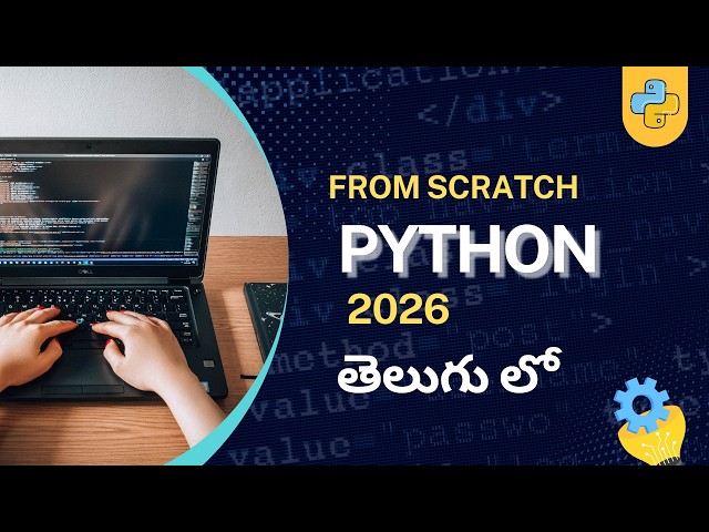 Python Full Course in Telugu 2026 🔥 | Python Basics for Beginners | Complete Step-by-Step Guide