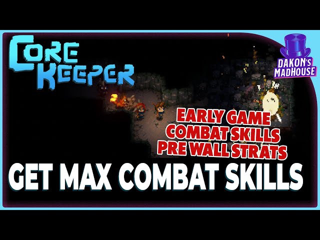 Pre-Wall Strats to Max Your Combat Skills | Core Keeper 1.3