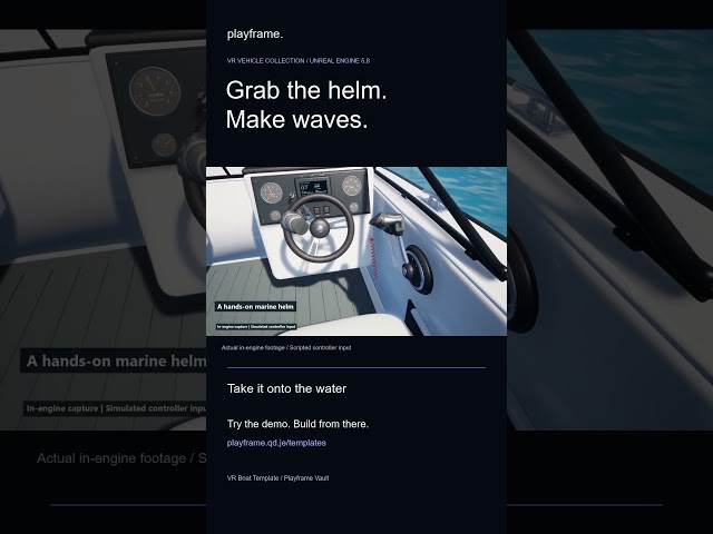 Grab the helm. Make waves. | Unreal Engine VR Boat Template #Shorts