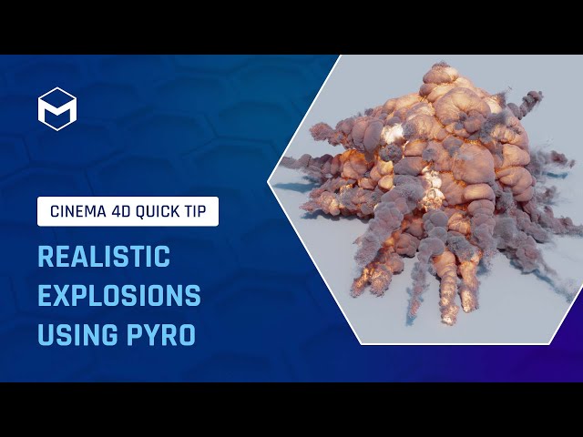 #C4DQuickTip 164: Realistic Explosions Using Pyro in Cinema 4D