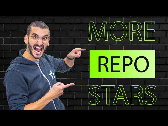 How to get more GitHub Repo STARS (Open Source)