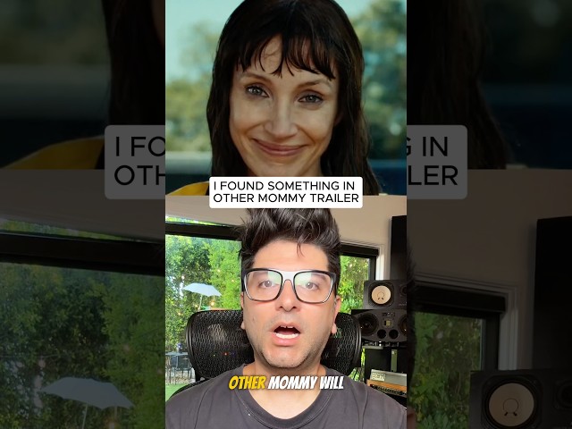 I found something secret in other mommy trailer #OtherMommy #Trailer #ForYouPage