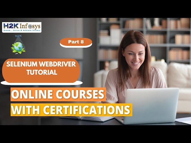 Selenium Webdriver Tutorial | Selenium Online Training Videos | Selenium Tutorials Part 8 H2kinfosys