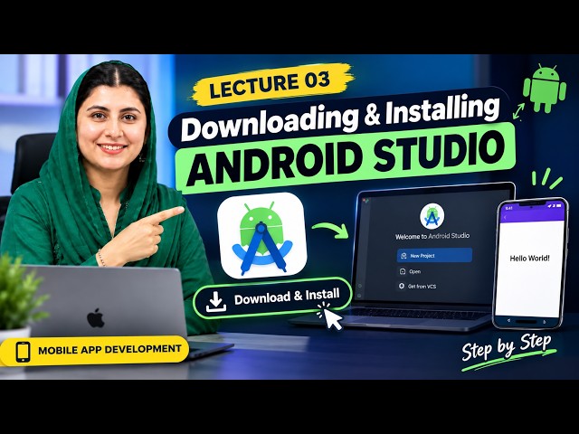 How to Download and Install Android Studio & Run Your First App (Hello World) | Lecture 03