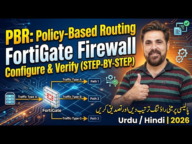 4. How to Configure & Verify Policy-Based Routing (PBR) on FortiGate Firewall (Step-by-Step)